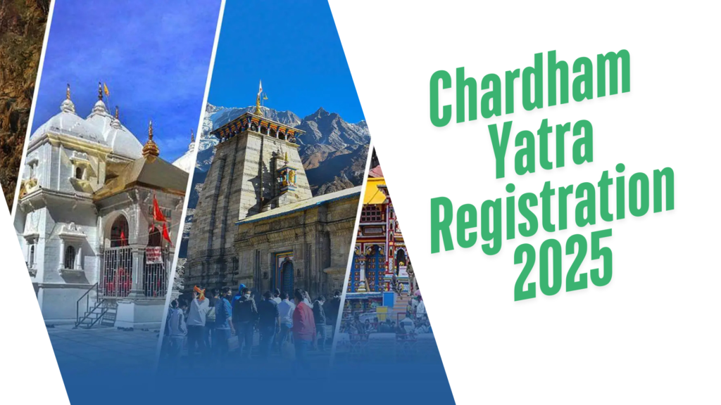 Chardham Yatra Registration 2025