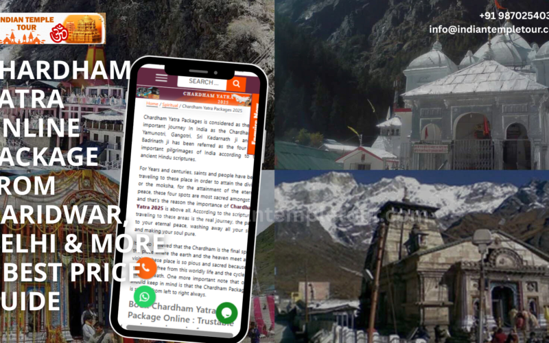 Chardham Yatra Online Package from Haridwar, Delhi & More Best Price Guide
